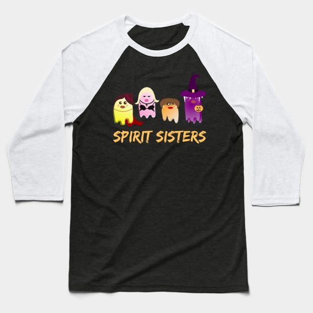 Halloween Spirit Sisters 2021 Baseball T-Shirt by ttyaythings